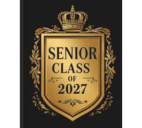 2027 Senior Era Journal - Your Year, Your Story, Your Crown