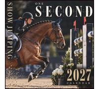 2027 Show Jumping Calendar: Horses, Riders and Equestrian Competition