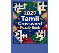 2027 Tamil Crossword Puzzle Book: Large Print Brain-Boosting Crossword Puzzles for Adults & Seniors Improve Vocabulary, Memory, and Concentration with Fun Tamil Word Games