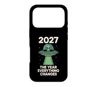 2027 The Year Everything Changes Case for iPhone 17 Pro