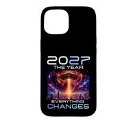 2027 The Year Everything Changes First Contact Alien UFO Case for iPhone 15