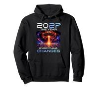 2027 The Year Everything Changes First Contact Alien UFO Pullover Hoodie