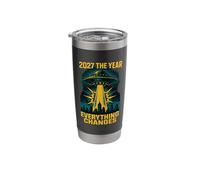 2027 The Year Everything Changes Stainless Steel Insulated Tumbler