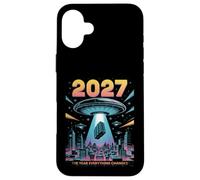 2027 Year Everything Changes First Contact Alien Case for iPhone 16 Plus