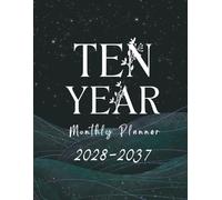 2028-2037 Ten Year Monthly Planner: 10 Year Calendar Organizer Two Pages Per Month From January 2028 To December 2037 with Holidays