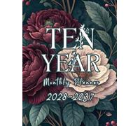 2028-2037 Ten Year Monthly Planner: Vintage Floral 10 Year Calendar Organizer Two Pages Per Month From January 2028 To December 2037 with Holidays