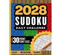 2028 Sudoku Daily Challenge: Enjoy A Full Year Of All Easy - Medium - Hard Puzzles / Extra Large - Jumbo Print / 30 Point Font / 9x9 Grid / With Solutions