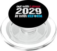 2029 - Out with Labour - In with Reform UK PopSockets PopGrip for MagSafe