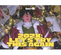 202X: Let’s Try This Again