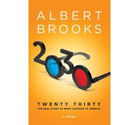 2030: The Real Story of What Happens to America