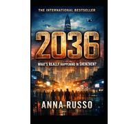 2036: Shenzhen and the Rise of the World’s First Robot City (SECRETS PROJECTS)