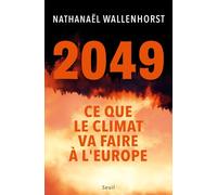 2049: Ce que le climat va faire à l'Europe