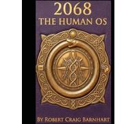 2068: The Human OS
