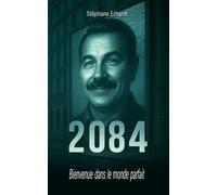 2084: Bienvenue dans le monde parfait