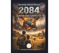 2084: Il mondo dopo l'ultimo click (Narrativa)
