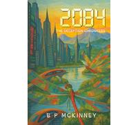 2084: The Deception Chronicles