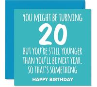 20th Birthday Cards for Men Women - Still Younger - Happy Birthday Card for 20 Year Old Man Woman Cousin Sister Uncle Daughter, 145mm Bday Greeting Cards