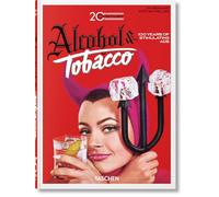 20th Century Alcohol & Tobacco Ads. 40th Ed.