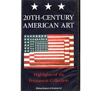 20th Century American Art: 1982 Whitney - Highlights of the permanent Collection [VHS]