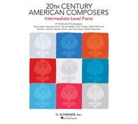 20Th Century American Composers Intermediate Level Piano: 41 Works by 9 Composers