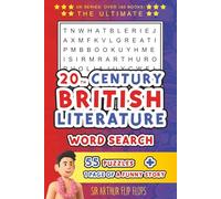 20th Century British Literature Word Search Puzzle Book: Easy-to-Read Word Searches About the Greatest British Writers of the Twentieth Century | ... Book Lovers, Bookworms and Literature Fans