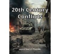 20th Century Conflicts: Word Search Puzzle Book for Adults and Teenagers