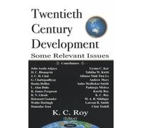 20th Century Development: Some Relevant Issues