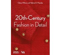 20th-Century Fashion in Detail (Victoria and Albert Museum) – 1 – Thames & Hudson