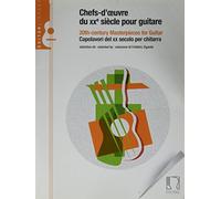 20th Century Masterpieces for Guitar [Chefs-d'Oeuvre Du Xxe Seecle Pour Guitare]: Selected by Frederic Zigante
