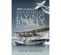 20th Century Passenger Flying Boats