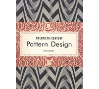20th Century Pattern Design: Textile & Wallpaper Pioneers