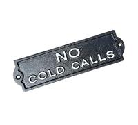 21.5cm x 6cm 'No Cold Calls' Callers Sign Metal Cast Iron Funny Wall Plaque Vintage Man Cave Bar Gift Humorous Garden