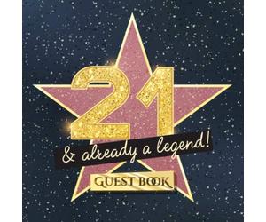 21 & already a legend: 21st Birthday Guest Book - Hollywood Party Decorations & Birthday Gifts for him or her - 21 Years - Funny Decor Guestbook with ... for Messages to treasure and Photos of Guests