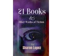 21 Books & Other Works Of Fiction