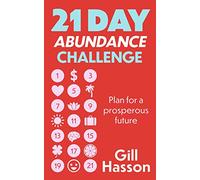21 Day Abundance Challenge : Plan for a prosperous future