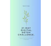 21-Day Digital Detox Challenge.