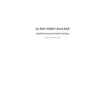 21-Day Habit Builder (Minimalist): Build One Habit. Change Your Life in 21 Days.