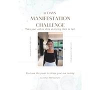 21-Day Manifestation Challenge: A Guided Workbook for Clarity, Energy & Creating Your Dream Life