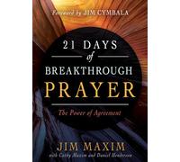 21 Days Of Breakthrough Prayer: The Power of Agreement