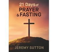 21 Days of Prayer & Fasting