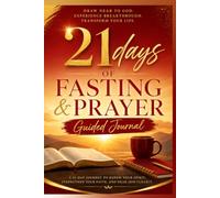 21 Days of Prayer & Fasting: Guided Journal