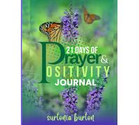 21 Days Of Prayer & Positivity Journal