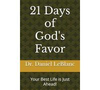 21 Days of Radical Change: A Transformative Devotional Guide to Your Best Life!