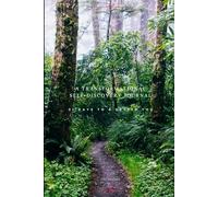 21 Days to a Better You: A Transformational Self-Discovery Journal