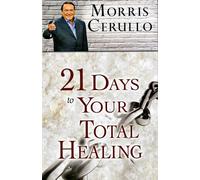 21 Days to Your Total Healing