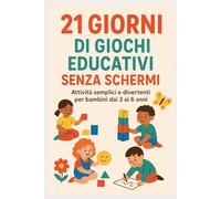 21 giorni di giochi educativi senza schermi