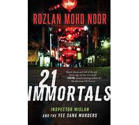 21 Immortals: Inspector Mislan and the Yee Sang Murdersvolume 1
