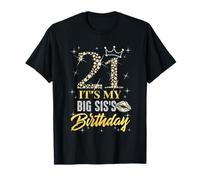 21 It's My Big SIS's Birthday Crown Happy 21 Years Old T-Shirt