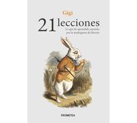 21 lecciones: Lo que aprendí cayendo por la madriguera de Bitcoin