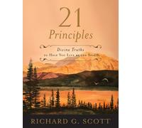 21 Principles - Divine Truths To Help You Live By The Spirit